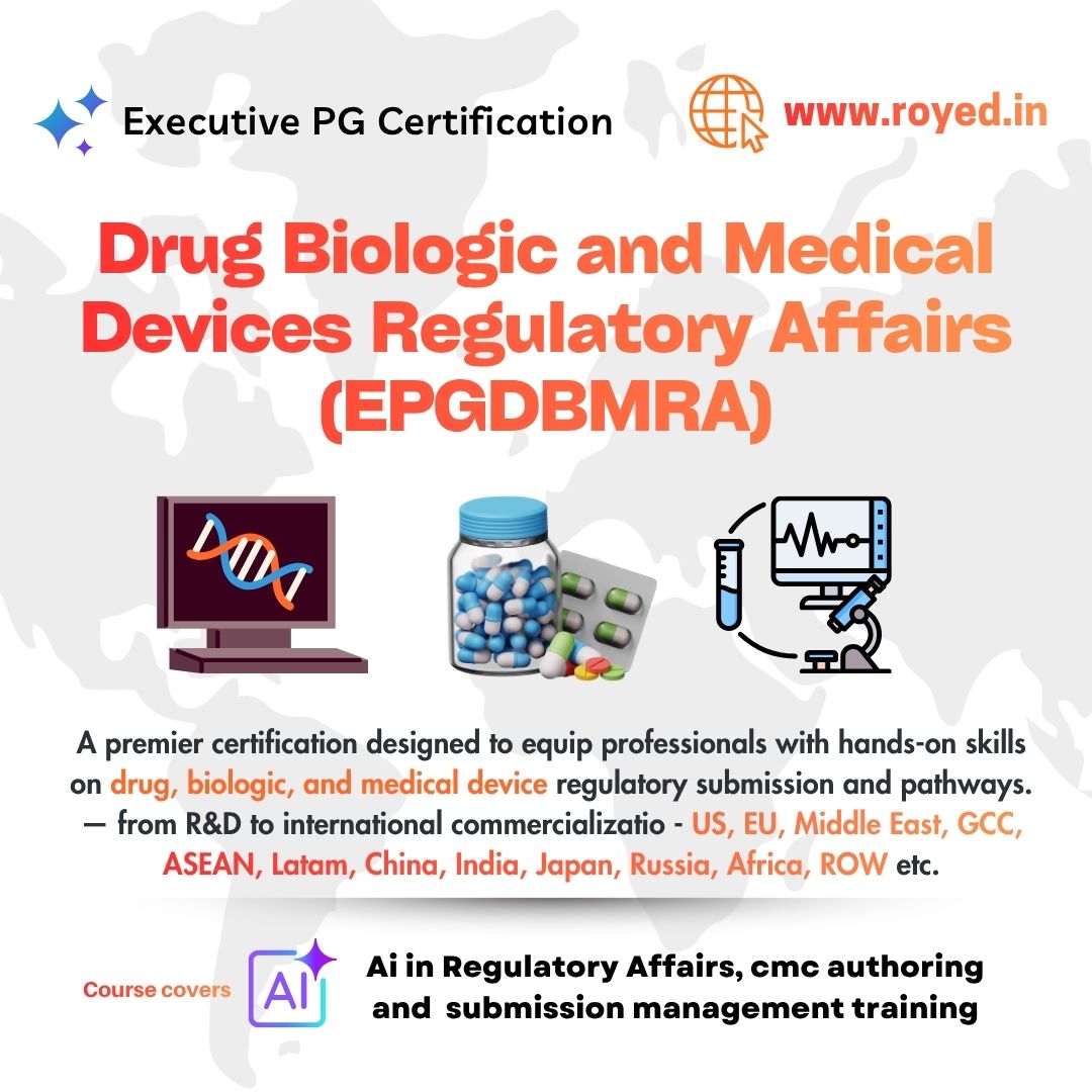 Drug Biologic Medical Devices Regulatory Affairs course EPGDBMRA by Royed Training
