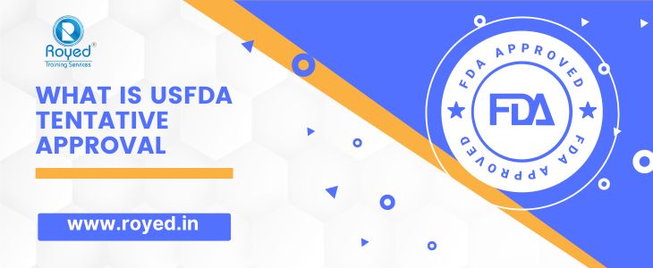 What is USFDA Tentative Approval