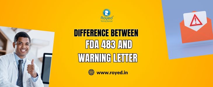 difference between FDA 483 and Warning Letter
