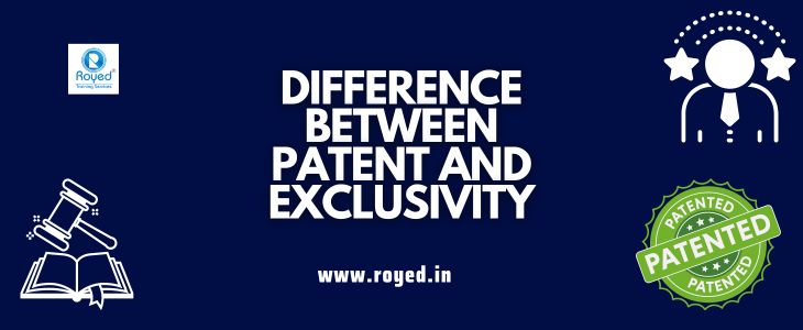 Difference between Patent and Exclusivity
