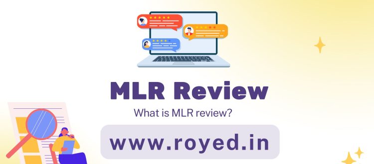 What is MLR review