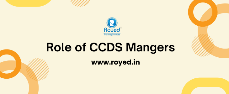 Role of CCDS Mangers